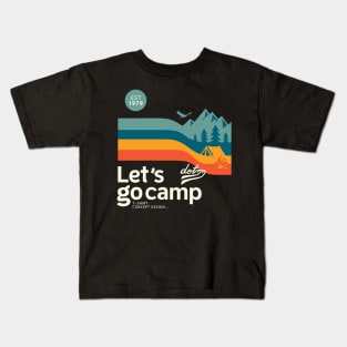 Let's go camp T-Shirt(dark shirt) Kids T-Shirt